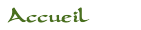 Accueil